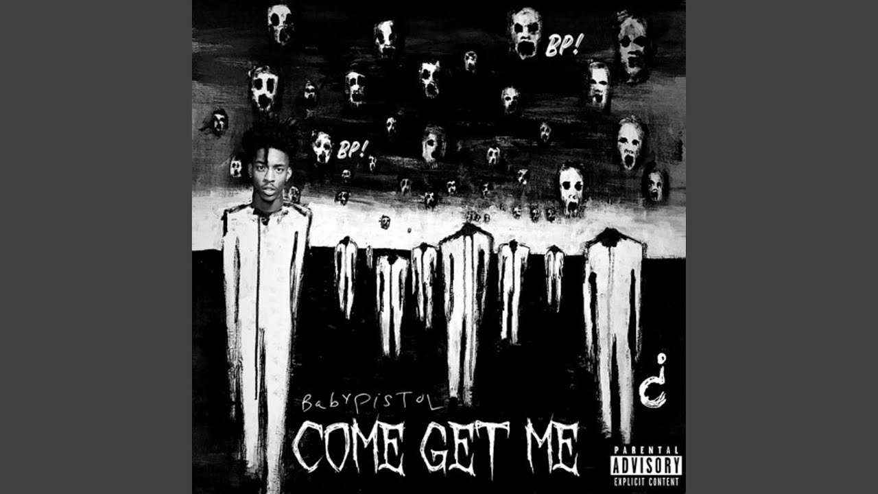 Come Get Me (feat. BabyPistol) - YouTube