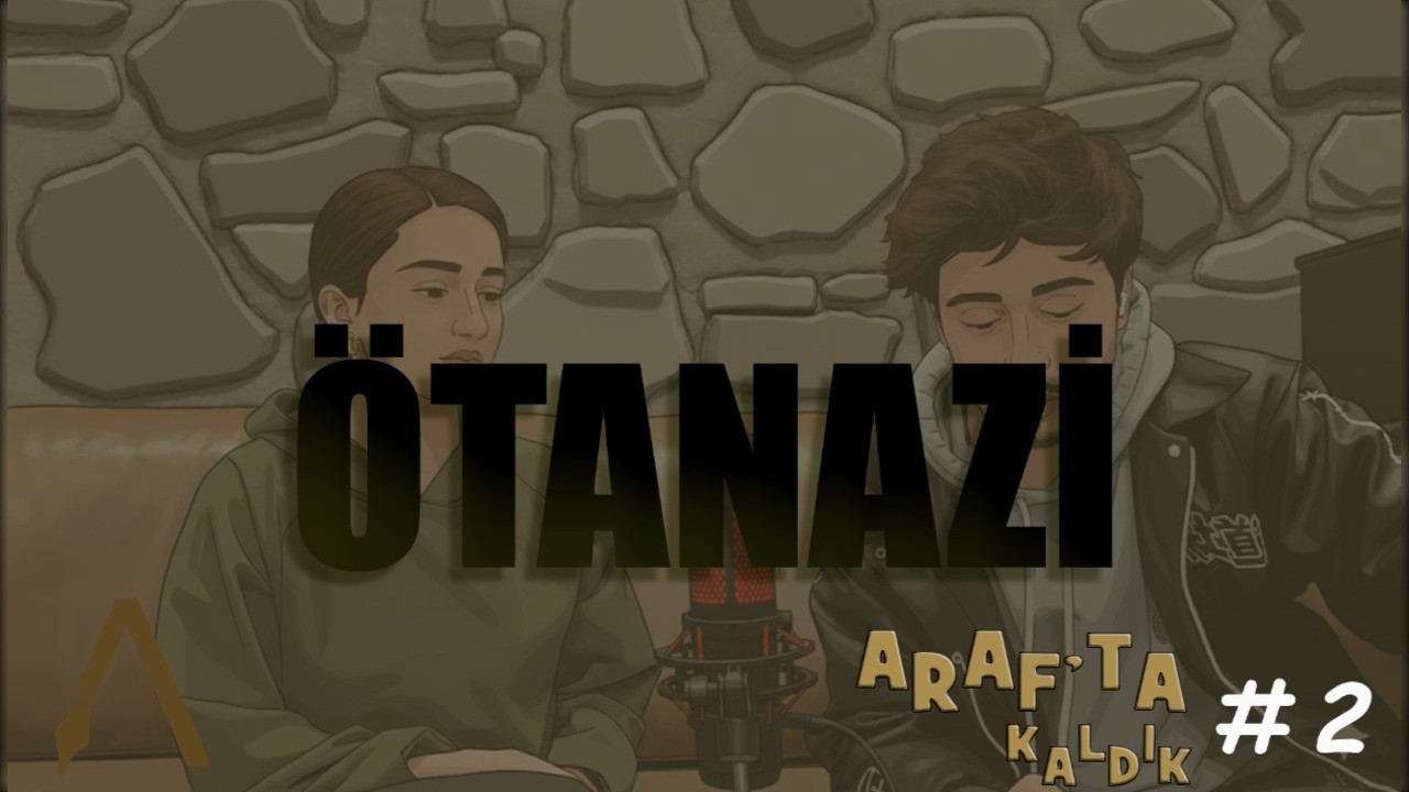 Araf'ta Kaldık 2. Bölüm - Ötanazi?