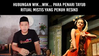 RITUAL MISTIS PARA PENARI TAYUB YANG PENUH RESIKO