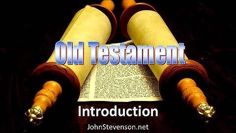 Old Testament Survey 01a - Introduction