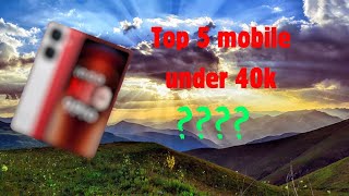 Top 5 mobiles under 40000/- (Part-1) l Useful for smartphone buyers ✅