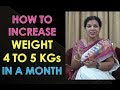 6 Food Habits To Gain Weight 4 - 5 KGs  in a Month