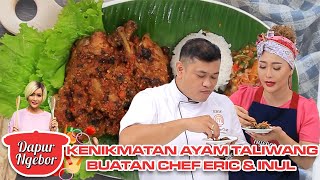 LEZAT! Rasanya Muantap Ayam Taliwang Ala Dapur Ngebor! | DAPUR NGEBOR