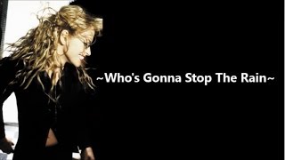 Anastacia - Who&#39;s Gonna Stop The Rain [lyrics]