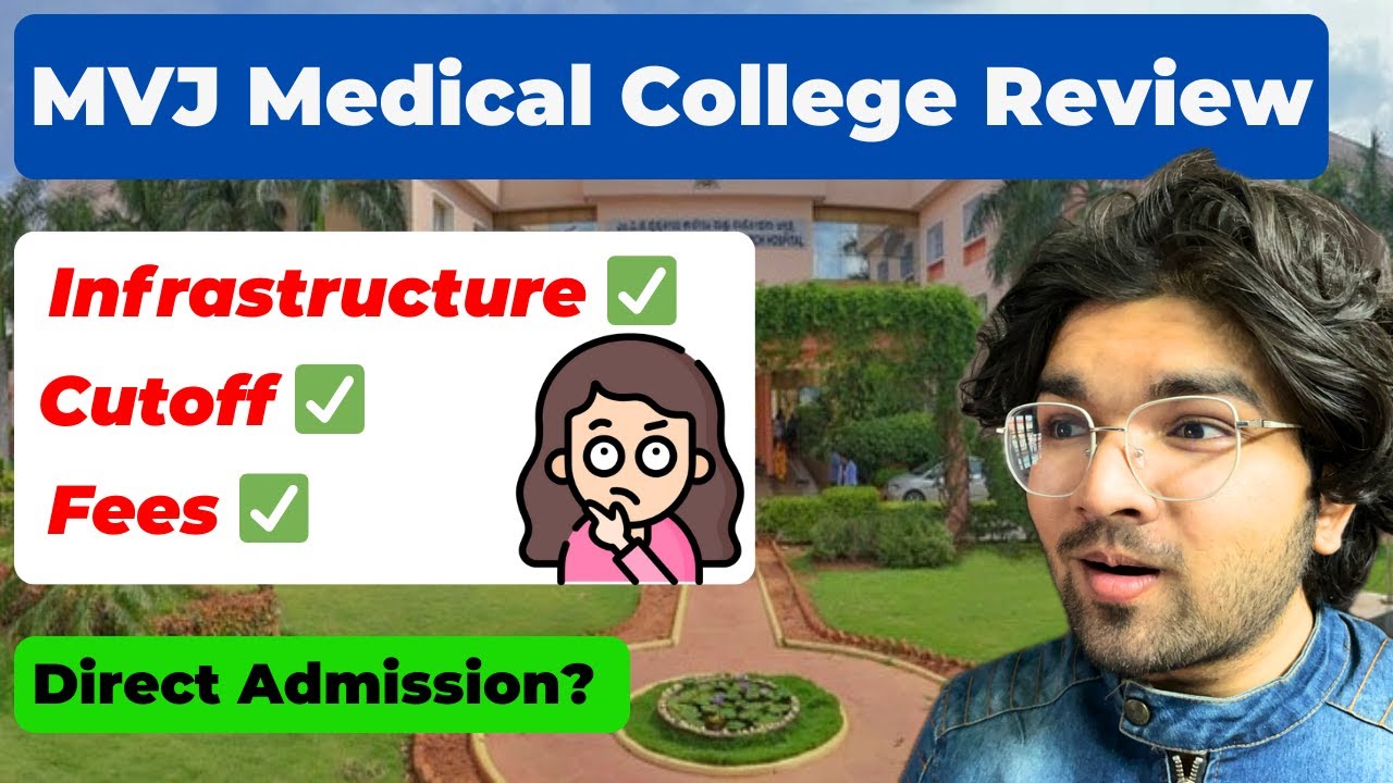 MVJ Medical College Bangalore Review | MBBS Admission 2025 | NEET UG & KEA Counselling Guide