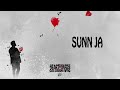 Sunn Ja Ezu Full Audio Heartbreaks Celebrations Latest Punjabi Songs mp3