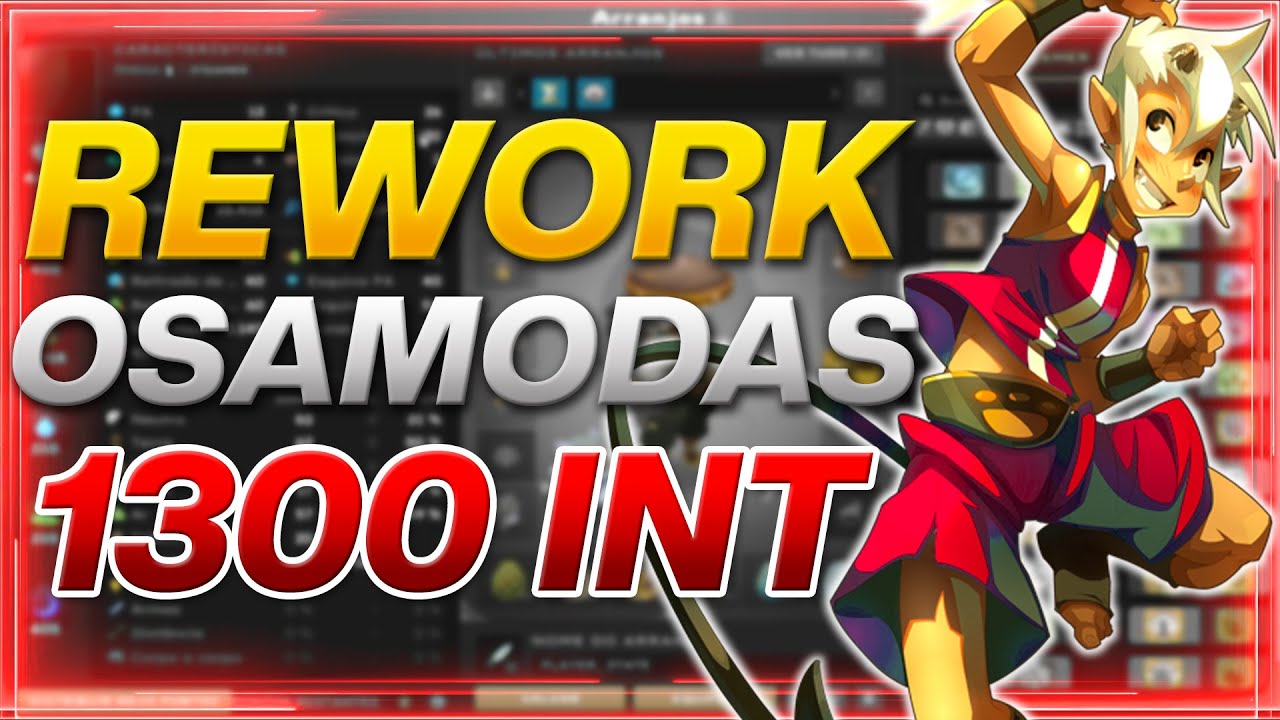 [DOFUS] PVP REWORK OSAMODAS 1300 INT NEW INVOK FENIX
