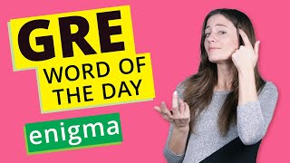 GRE Vocab Word of the Day: Enigma | GRE Vocabulary