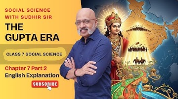 The Gupta Era (Part 2) (Explained in English) Class 7 Social Science Chapter 7 #kvs #nvs