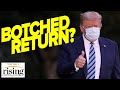 Krystal and Saagar REACT: Trump BOTCHES Triumphant Return To White House