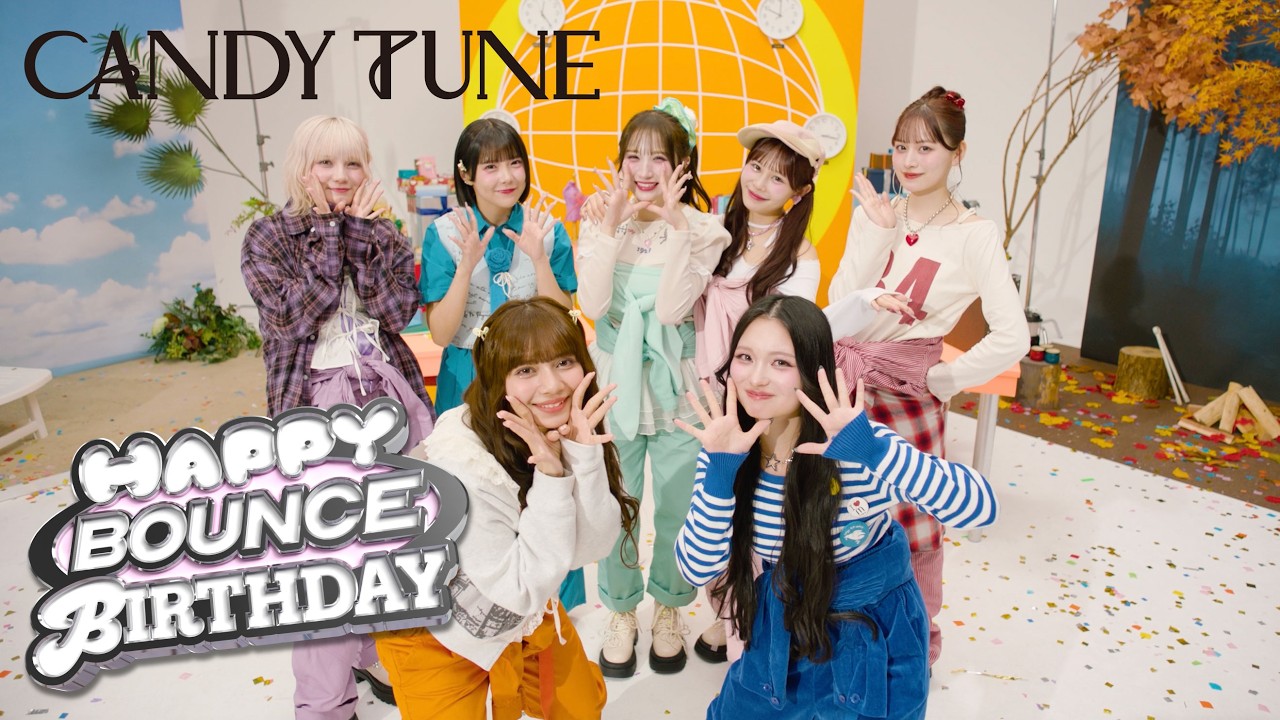【4月生まれおめでとう】CANDY TUNE 『HAPPY BOUNCE BIRTHDAY』