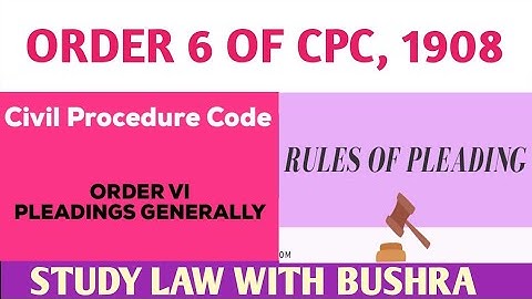 ORDER 6 OF CPC, 1908 I PLEADINGS GENERALLY I LAW GAT 3 AUGUST 2025