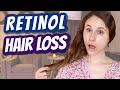 Hair loss from retinol and accutane?| Dr Dray