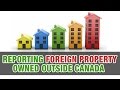 Reporting for foreign property owned outside of Canada - Tax Tip Weekly