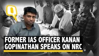 Former IAS Officer Kannan Gopinathan Speaks on NRC