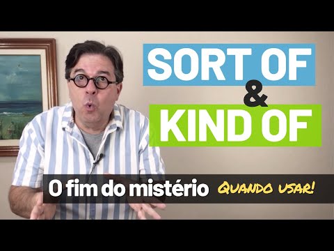 Sort of & Kind of - The End of the Mystery