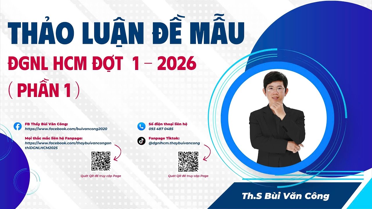 Thảo luận đáp án đề mẫu ĐGNL HCM 2026 Buổi 1