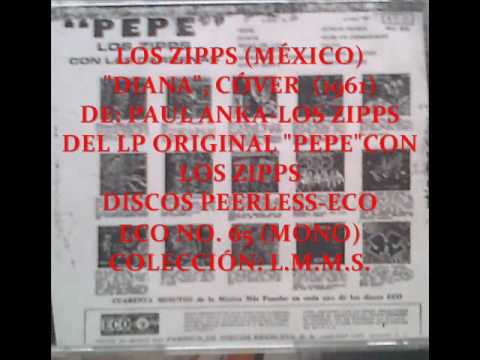 LOS ZIPPS. DIANA. 1961 DISCOS PEERLESS-ECO, LP. MX...