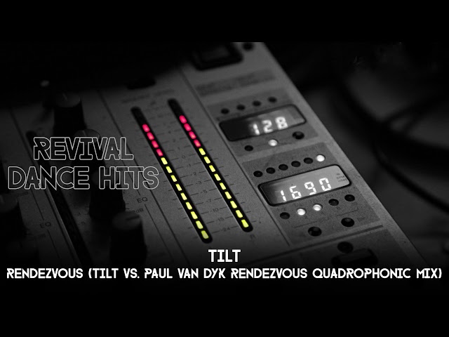 Tilt - Rendezvous (Tilt Vs. Paul Van Dyk Rendezvous Quadrophonic Mix) [HQ] class=