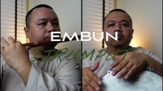 EMBUN DIRUMPUT | SERULING SOLO
