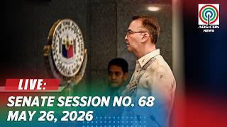 LIVE: Senate Session No. 68 | May 26, 2026