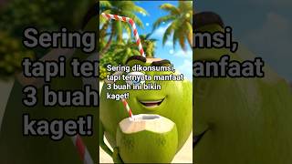 3 Buah Segar Ini Ternyata Punya Manfaat Luar Biasa!! #animation #shortsviral