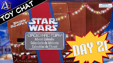 Star Wars Droid Factory Advent Calendar: Day 21 - Toy Chat!