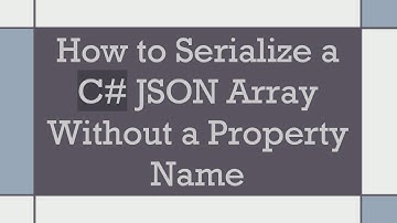 How to Serialize a C- JSON Array Without a Property Name