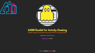 Demo Ai000 Rootkit for Activity Cloaking
