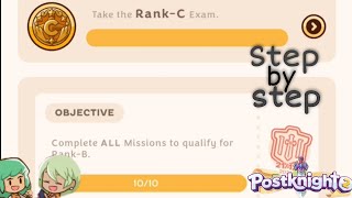 All C to B rank missions step by step(with timestamps) - Postknight 2
