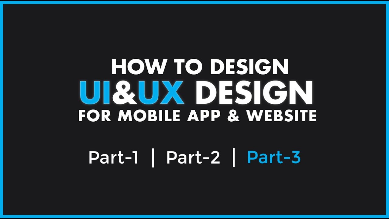 Mobile app Design and Website Design Tutorial | | How to design a user interface &  user experience