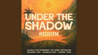 Under the Shadow Riddim (feat. Byss)