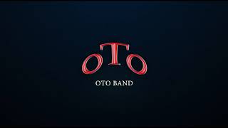 Download Lagu OTO BAND MP3 Download Lagu OTO BAND MP3