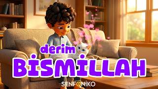 Derim Bismillah 🌟 | Senfoniko - Eğitici Çocuk Şarkıları - Değerler Eğitimi