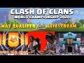 MAY QUALIFIER 2020 LIVESTREAM for Clash Worlds | eSports | Clash of Clans