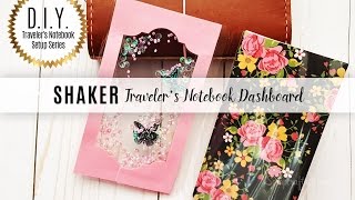 DIY Traveler's Notebook Setup Series: Shaker Reusable Dashboard