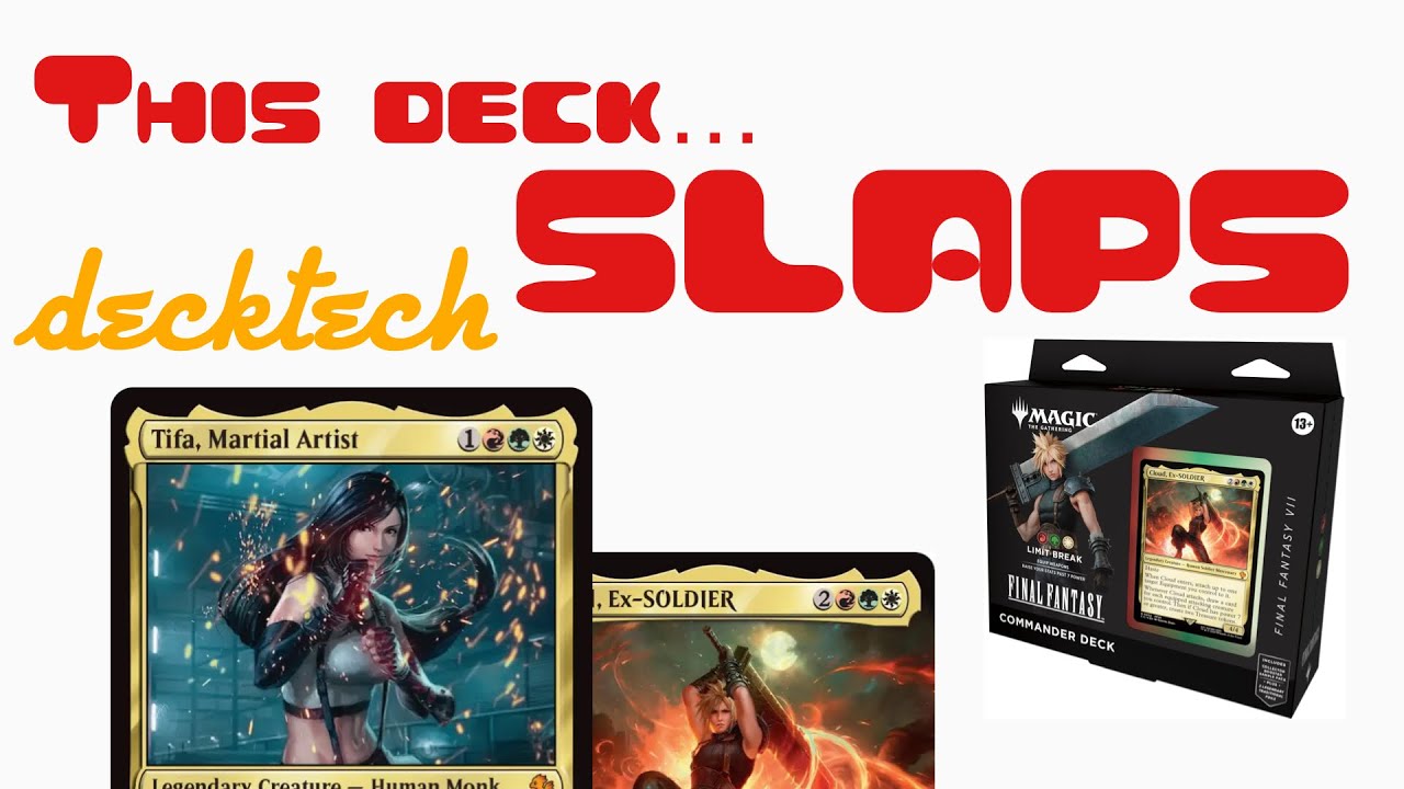 Insanely POWERFUL Budget Upgrade for Limit Break Precon for Tifa & Cloud | Bracket 3 Deck Tech