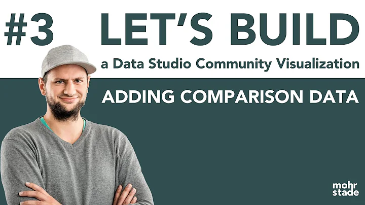 #3  |  LET'S BUILD a Data Studio Community Visualization  |  Adding comparison data