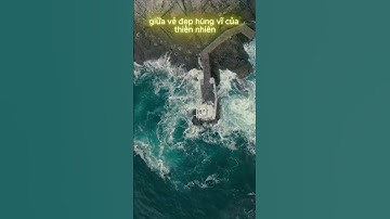 Cảnh Đẹp Ngọn Hải Đăng Cô Độc: Sừng Sững Trên Vách Đá Cùng Sóng Biển Hùng Vĩ #short #shortvideo