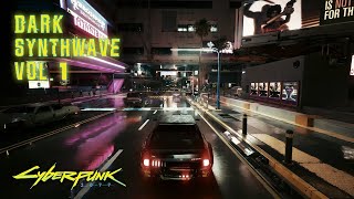Cyberpunk 2077 | Night Drive | Dark SynthWave Music Vol. 1 News