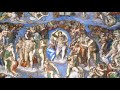 The Sistine Chapel Part 3 The Last Judgement 