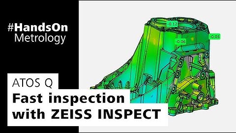 Fast inspection with ZEISS INSPECT: