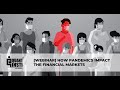 How Pandemics Impact the Financial Markets - April 2, 2020