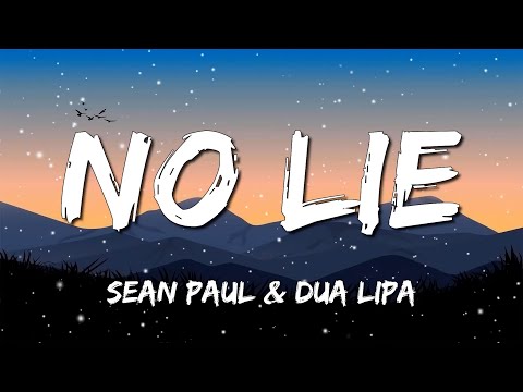 1 HOUR Sean Paul Dua Lipa No Lie Lyrics