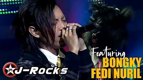 J-ROCKS Feat. Bongky & Fedi Nuril ( Live at Fanatik 2010 )