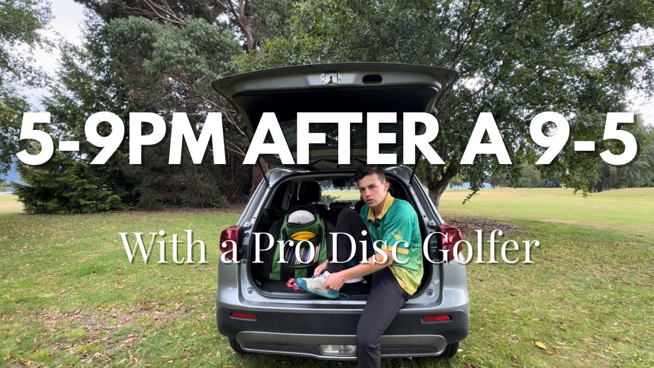 DAY IN THE LIFE OF A (nearly) PRO DISC GOLFER