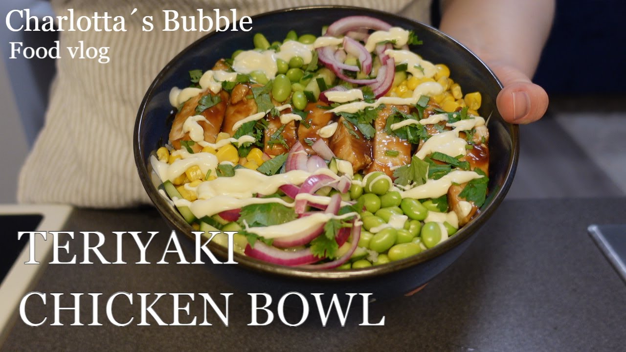 Food vlog Teriyaki chicken bowl Tea bread YouTube