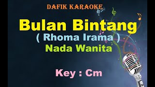 Bulan Bintang (Karaoke) Rhoma Irama Nada Wanita / Cewek Female Key Cm