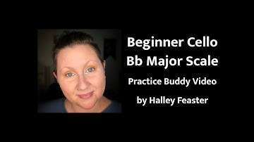 Beginner Cello Bb Major Scale - Practice Buddy Video