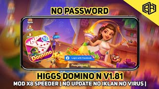Higgs Domino N V1.81 Mod X8 Speeder No Password No Iklan